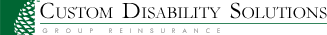 Custom Disability Solutions: Group Reinsurance